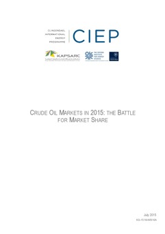 Crude Oil Markets in 2015: The Battle for Market Share (1)