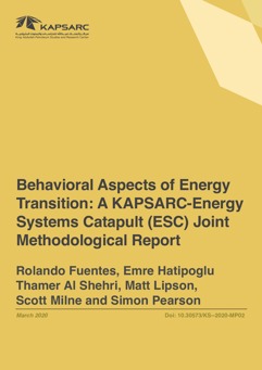 Behavioral Aspects of Energy Transition: A KAPSARC-Energy Systems Catapult (ESC) Joint Methodological Report (1)