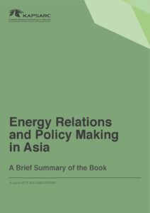 Energy Relations and Policy Making in Asia