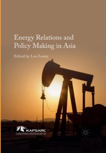 Energy Relations and Policy Making in Asia