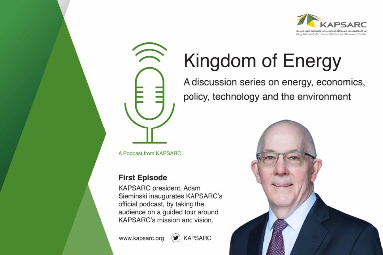 ‘Kingdom of Energy’: A new podcast from the King Abdullah Petroleum Studies and Research Center