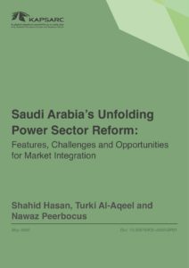 Saudi Arabia’s Unfolding Power Sector Reform: Features, Challenges and Opportunities for Market Integration