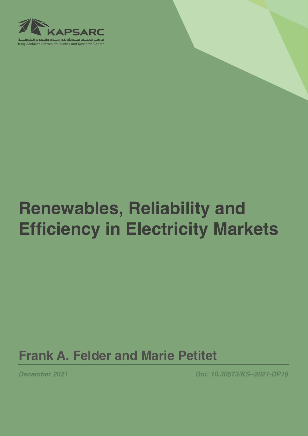 Renewables, Reliability and Efficiency in Electricity Markets