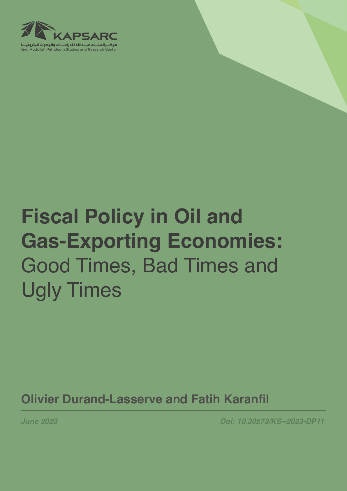 Fiscal Policy in Oil and Gas-Exporting Economies: Good Times, Bad Times and Ugly Times