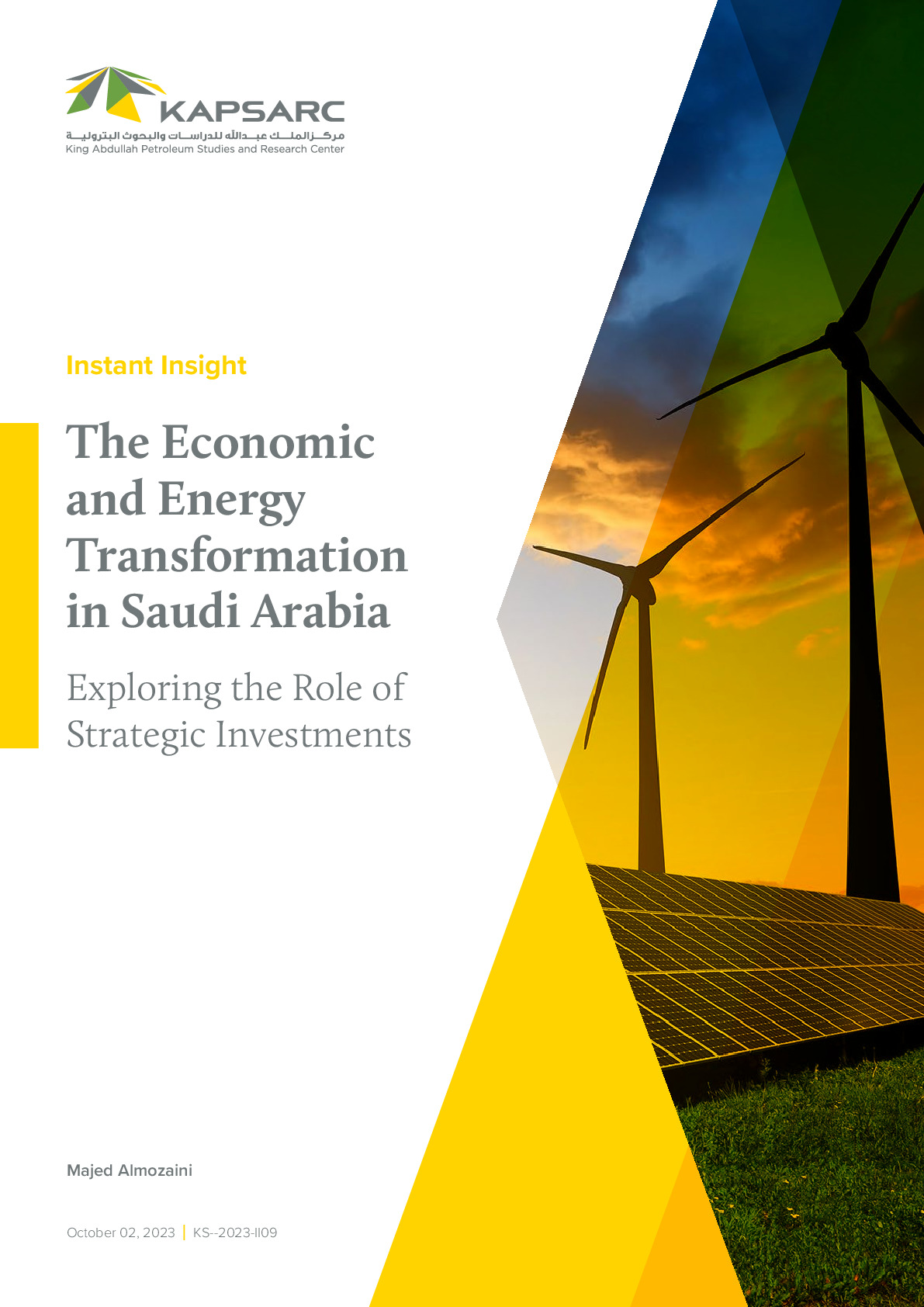 The Economic and Energy Transformation in Saudi Arabia: Exploring the Role of Strategic Investments